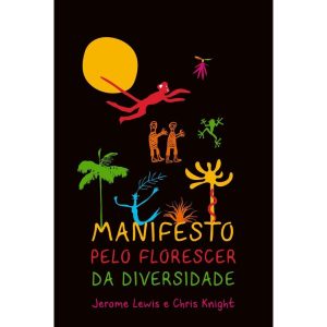 MANIFESTO PELO FLORESCER DA DIVERSIDADE - DANTES EDITORA