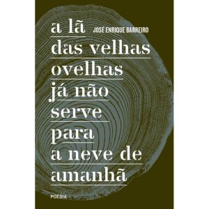 A LÃ DAS VELHAS OVELHAS JÁ NÃO SERVE PARA A NEVE DE AMANHÃ - VERSAL EDITORES (CD)