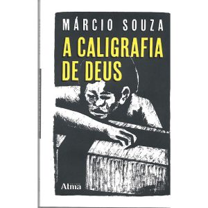 A caligrafia de Deus - ATMA EDITORA