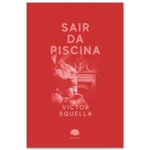 SAIR DA PISCINA - MACONDO EDICOES