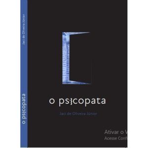 O PSICOPATA - EDITORA SELO DA RUA