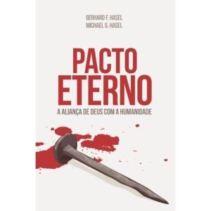 PACTO ETERNO - CASA PUBLICADORA BRASILEIRA