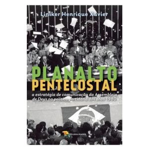 PLANALTO PENTECOSTAL - PLURALIDADES