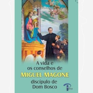 A VIDA E CONSELHOS DE MIGUEL MAGONE - PETRUS EDITORA - ARTPRESS