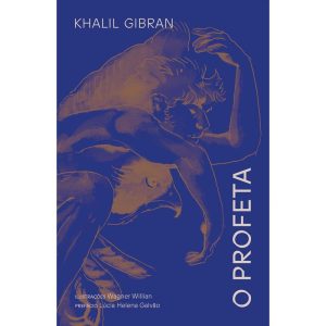 O PROFETA: EDIÇÃO DE LUXO ILUSTRADA - AJNA EDITORA