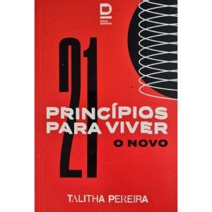 21 PRINCÍPIOS PARA VIVER O NOVO - EDITORA PLENITUDE