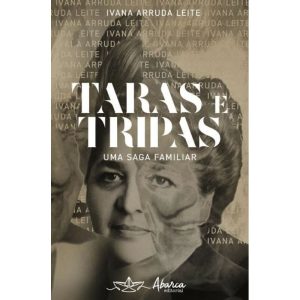TARAS E TRIPAS - UMA SAGA FAMILIAR - ABARCA EDITORIAL