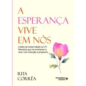 A esperança vive em nós - PROVERBIOS EDITORA
