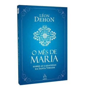 O MÊS DE MARIA - EDITORA SCJ 35
