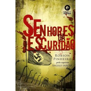 Senhores da Escuridão - CASA DOS ESPÍRITOS