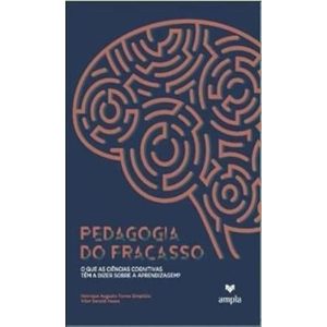 PEDAGOGIA DO FRACASSO - AMPLA
