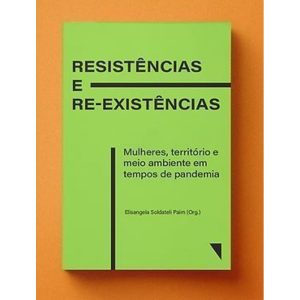 RESISTÊNCIAS E RE-EXISTÊNCIAS - EDITORA FUNILARIA