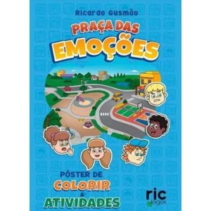 Praça das emoções: Poster de colorir e atividades - RIC JOGOS