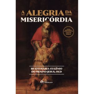 A ALEGRIA DA MISERICÓRDIA - PANTOKRATOR (CD)