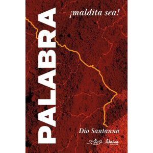 PALABRA MALDITA SEA! - ABARCA EDITORIAL