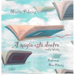A MAGIA ESTÁ DENTRO: CONTOS INFANTIS - EDIÇÕES CÂNDIDO