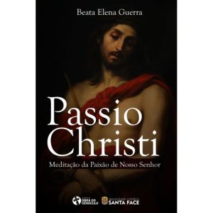 PASSIO CHRISTI - Editora Obra do Cenáculo (CD)