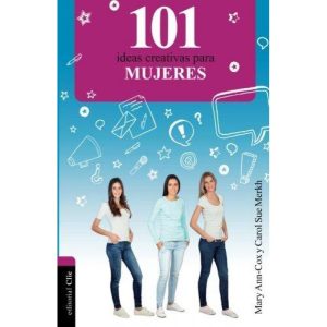 101 IDEAS CREATIVAS PARA MUJERES - CLIE (ESPANHA)
