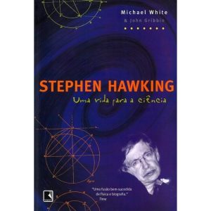 STEPHEN HAWKING: UMA VIDA PARA A CIÊNCIA: UMA VIDA PARA A CIÊNCIA - RECORD