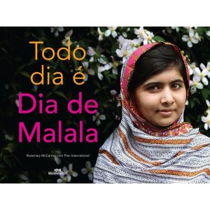 TODO DIA É DIA DE MALALA - MELHORAMENTOS CAJAMAR
