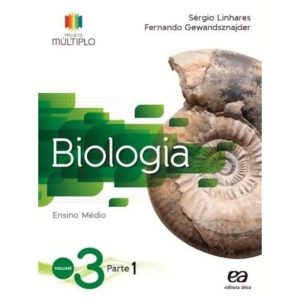 PROJETO MULTIPLO - BIOLOGIA -VOLUME 3 - ÁTICA DIDÁTICOS