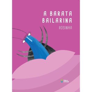 A BARATA BAILARINA - EDITORA DO BRASIL