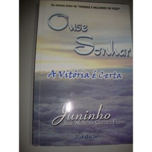 OUSE SONHAR A VITORIA E CERTA - 1 - EDITORA SINAI LTDA