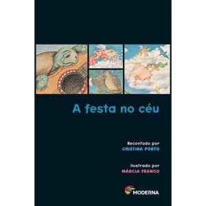 A festa no céu - MODERNA - PARADIDÁTICOS