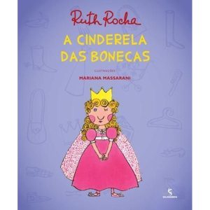 A cinderela das bonecas - MODERNA - PARADIDÁTICOS