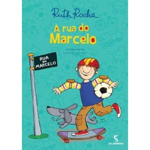 A rua do Marcelo - SALAMANDRA