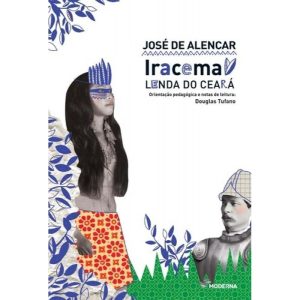 IRACEMA: LENDA DO CEARÁ - MODERNA - PARADIDÁTICOS