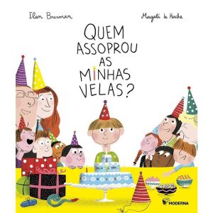 QUEM ASSOPROU AS MINHAS VELAS? - MODERNA - PARADIDÁTICOS
