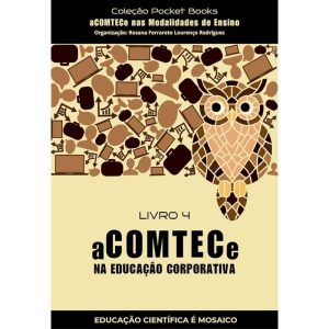 ACOMTECE NA EDUCAÇÃO CORPORATIVA - LIVRO 4 - PONTES