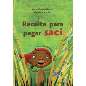 Receita para pegar saci - CORTEZ