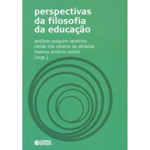 Perspectivas da filosofia da educação - CORTEZ