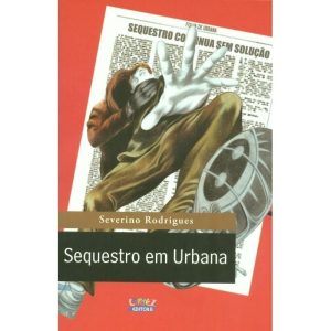 Sequestro em urbana - CORTEZ