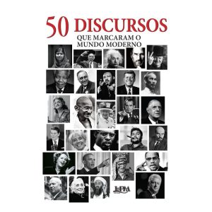 50 discursos que marcaram o mundo moderno - L&PM