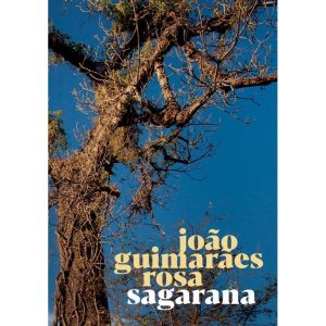 Sagarana - GLOBAL EDITORA E DISTRIBUIDORA