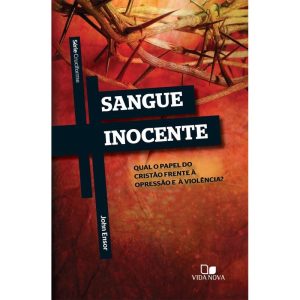 Série cruciforme - sangue inocente - VIDA NOVA EDITORA