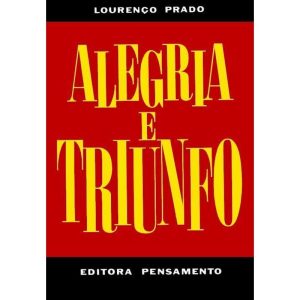 Alegria e triunfo - PENSAMENTO