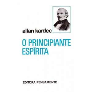 O principiante espírita - PENSAMENTO