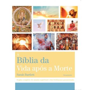 A bíblia da vida após a morte - PENSAMENTO