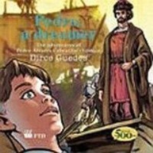 PEDRO, A DREAMER - 1 - EDITORA FTD
