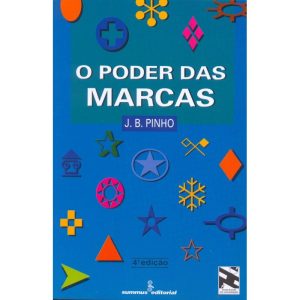O PODER DAS MARCAS - SUMMUS EDITORIAL