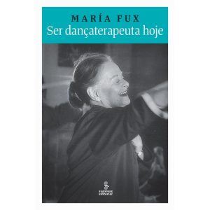 SER DANÇATERAPEUTA HOJE - SUMMUS EDITORIAL