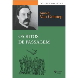 OS RITOS DE PASSAGEM - EDITORA VOZES