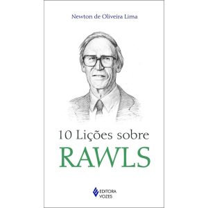 10 LIÇÕES SOBRE RAWLS - EDITORA VOZES