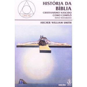 HISTORIA DA BIBLIA CRISTIANISMO NASCIDO COMO COMPLO - NOVO TESTAMENTO - 1 - IBRASA EDITORA