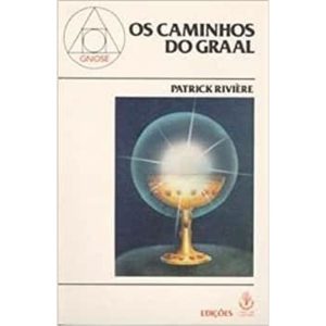 CAMINHOS DO GRAAL - IBRASA EDITORA