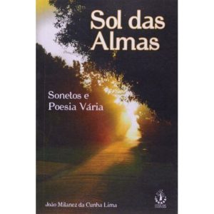 SOL DAS ALMAS-SONETOS E POESIAS - IBRASA EDITORA